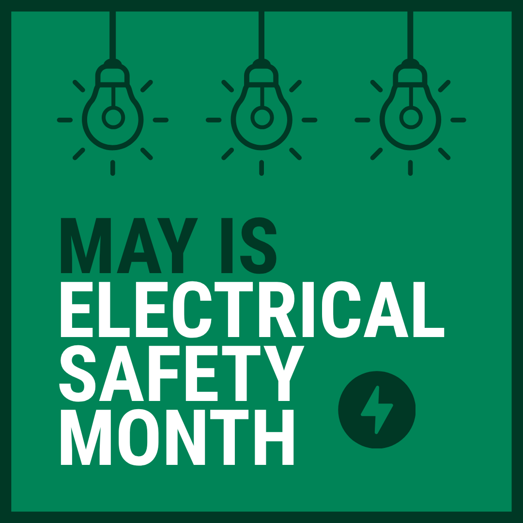 ELECTRICAL SAFETY MONTH